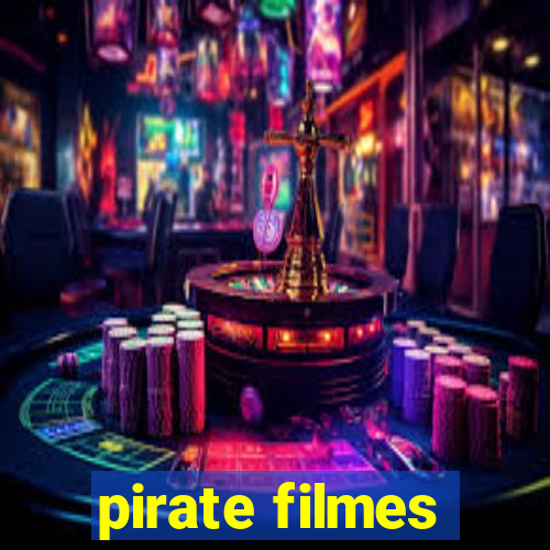 pirate filmes